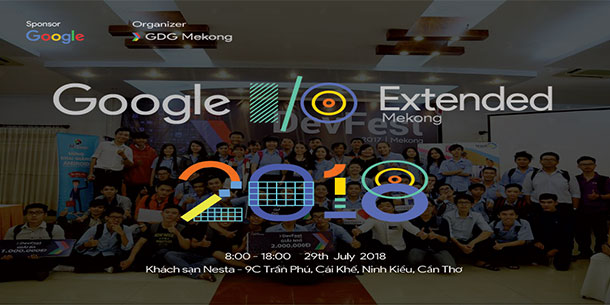 Sự Kiện Công Nghệ Google I/O Extended 2018 