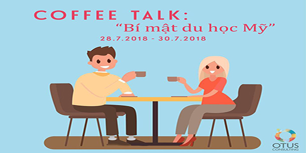  Coffee talk: Bí mật du học Mỹ