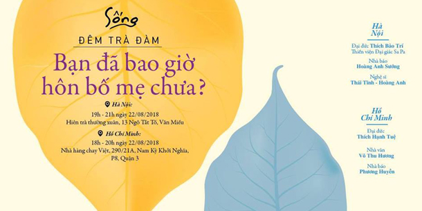 Đêm trà đàm: "Bạn đã bao giờ hôn bố mẹ chưa?" tại Hà Nội & TP.HCM