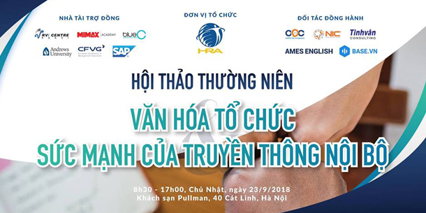 Hội thảo thường niên HRA 2018 - Văn hóa tổ chức & Sức mạnh của truyền thông