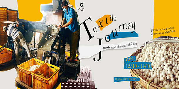 Textile Journey - Khám phá thủ phủ tơ tằm Bảo Lộc