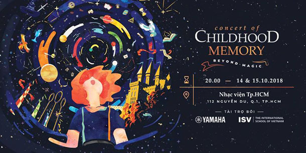 Concert of Childhood Memory Saigon 2018 - Beyond Magic