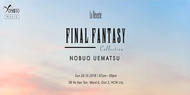 Hòa nhạc La Rêverie - No.1 : Final Fantasy Collection