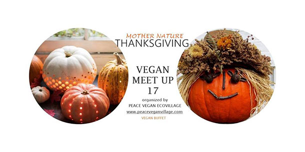 VEGAN Meet-Up #17: Mother Nature Thanksgiving