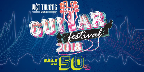 Ngày hội triển lãm Guitar Festival 2018