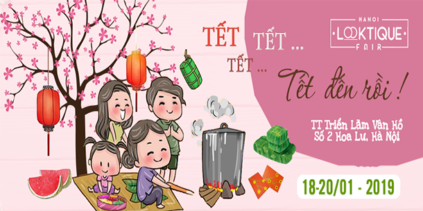 Hội Chợ Mua Sắm "Tết Tết Tết ! Tết Đến Rồi !" 2019 