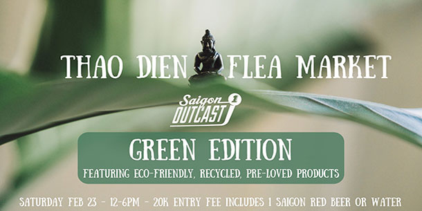 Thao Dien Flea Market - Green Edition // Saigon Outcast