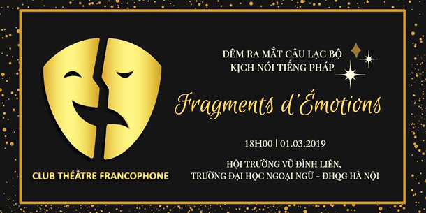 Buổi ra mắt - công diễn kịch CLB Kịch nói Fragments d'Émotions