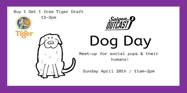 Dog Day: Meet-up For Social Pups & their Humans / Saigon Outcast