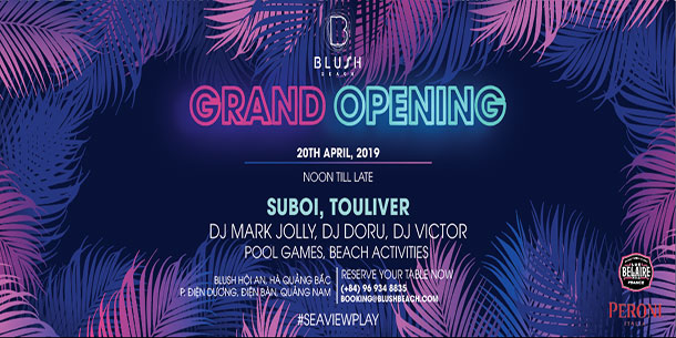 Blush Beach Grand Opening