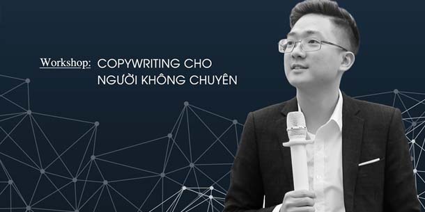 Workshop - CopyWriting Cho Người Không Chuyên