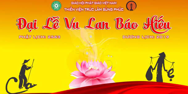 Đại Lễ Vu Lan 2019 - Thiền Viện Trúc Lâm Sùng Phúc