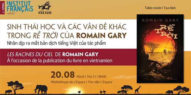 Tọa đàm - Sinh thái học và các vấn đề khác trong Rễ trời của Romain Gary