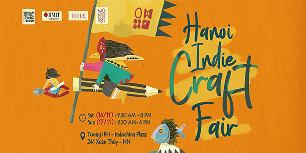 Hanoi Indie Craft Fair - Hội Chợ Thủ Công Nghệ Thuật