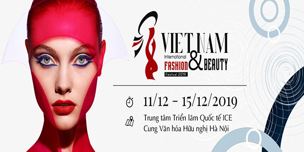 Vietnam International Fashion & Beauty Festival 2019