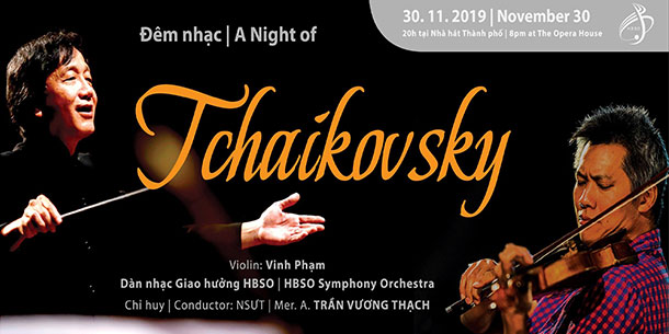 Chương Trình Hoà Nhạc A Night Of Tchaikovsky 2019