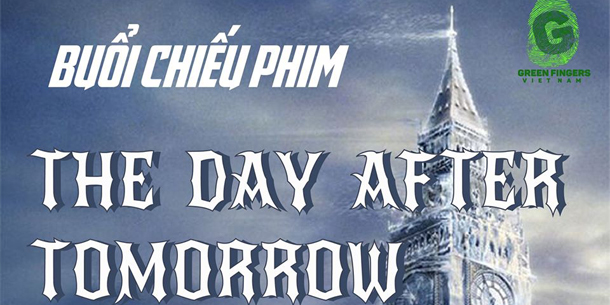 Buổi chiếu phim "The Day After Tomorrow"