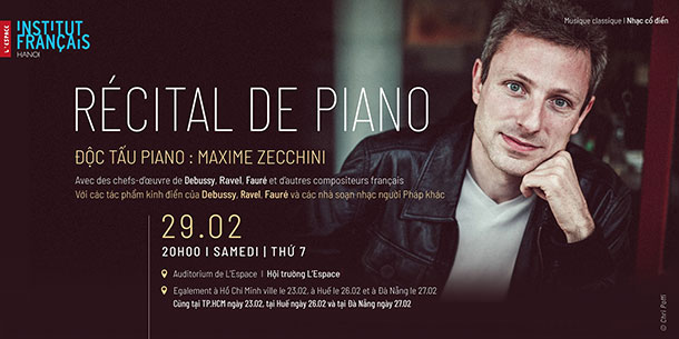 Độc tấu piano  Récital de piano : Maxime Zecchini