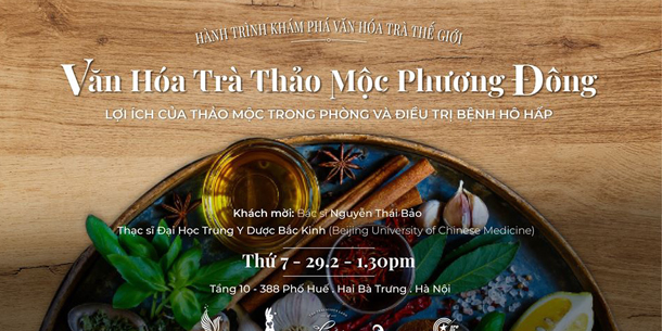 Buổi thảo luận chủ đề "Văn Hoá Trà Thảo Mộc Phương Đông"