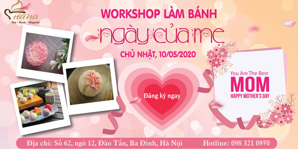 Workshop làm bánh Wagashi "Ngày của Mẹ"