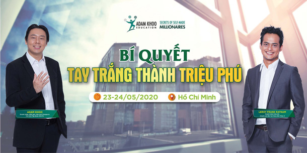 Sự kiện "Bí Quyết Tay Trắng Thành Triệu Phú"