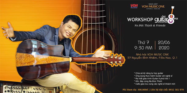 WORKSHOP GUITAR 8 PHÚT: Nghệ sỹ Đức Thịnh & Friends