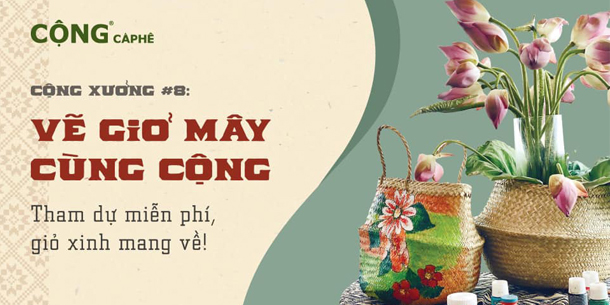 Cộng Xưởng No.8: VẼ GIỎ MÂY CÙNG CỘNG