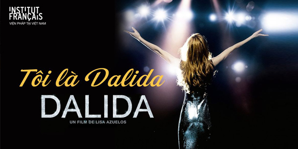 Điện ảnh: Tôi là Dalida