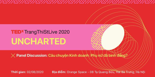 TEDxTrangThiStLive 2020: Uncharted