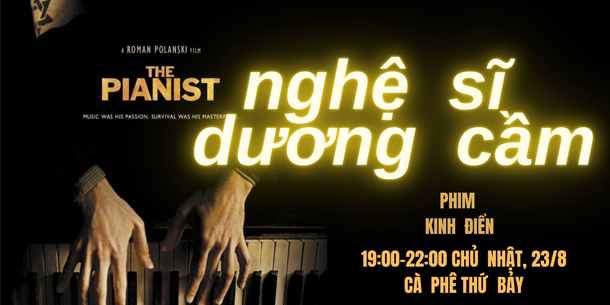 Phim kinh điển: Nghệ sĩ dương cầm