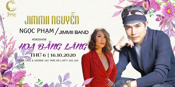 Minishow Jimmii Nguyễn ngày 16.10.2020 tại Hà Nội