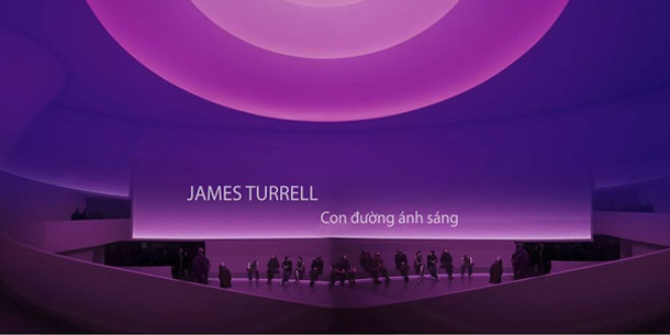 Chiếu phim: James Turrell, con đường ánh sáng