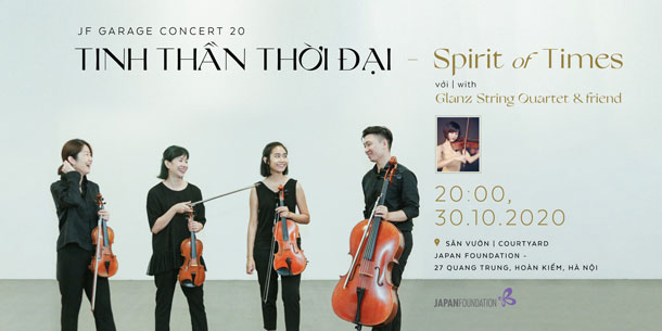 JF Garage Concert 20 - Tinh Thần Thời Đại Với Glanz String Quartet & friend 2020