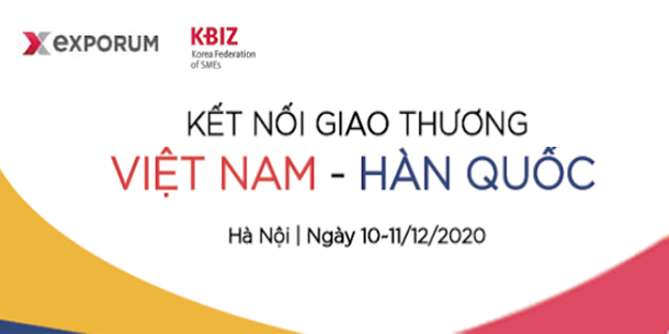 Sự kiện Kết nối giao thương Việt-Hàn K-BIZ 2020