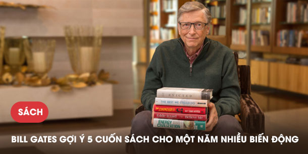 Tỉ phú Bill Gates gợi ý 5 cuốn sách hay, truyền cảm hứng trong năm 2020 nhiều biến động