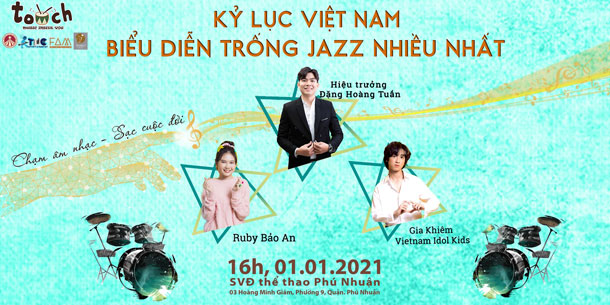 SỰ KIỆN KỶ LỤC VIỆT NAM BIỂU DIỄN NHIỀU TRỐNG JAZZ NHẤT