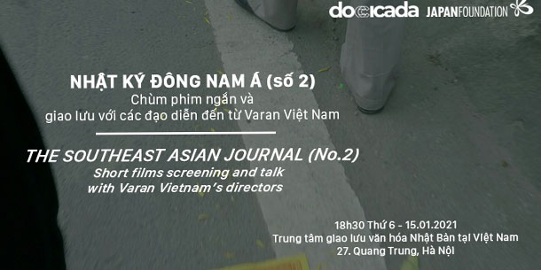 Nhật ký Đông Nam Á số 2: Chùm phim ngắn và giao lưu với các đạo diễn đến từ Varan Việt Nam