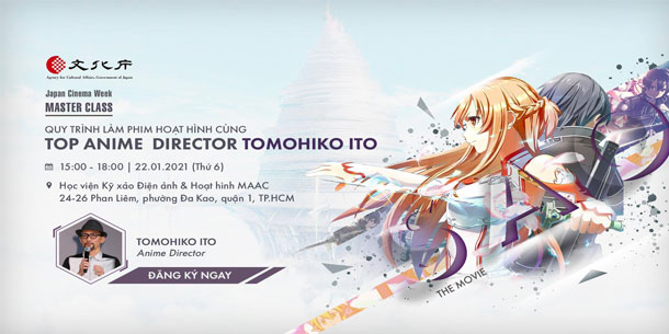Workshop: MasterClass Quy trình làm phim hoạt hình cùng Top Anime Director Tomohiko Ito