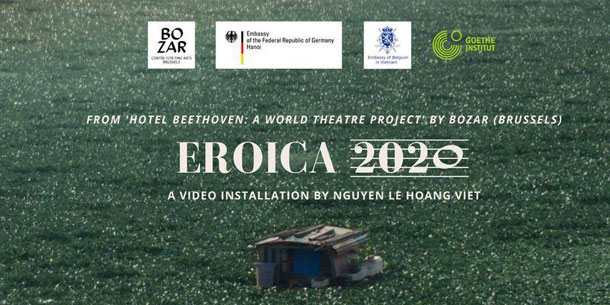 Triển lãm “Eroica 2020” của đạo diễn Nguyễn Lê Hoàng Việt.