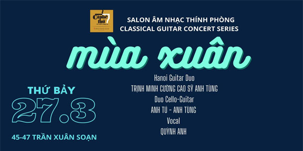 Hanoi Classical Guitar Concert : MÙA XUÂN