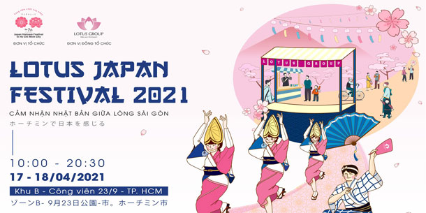 Lễ Hội Mua Sắm & Trải Nhiệm Văn Hóa Việt - Nhật: Lotus Japan Festival 2021