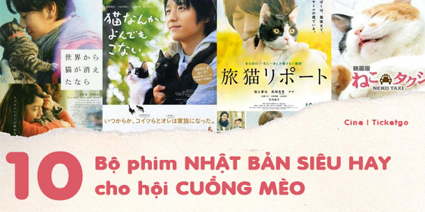  Top 10 bộ phim Nhật Bản ĐẦY CẢM ĐỘNG MANG NHIỀU GIÁ TRỊ NHÂN VĂN SIÊU HAY cho hội CUỒNG MÈO