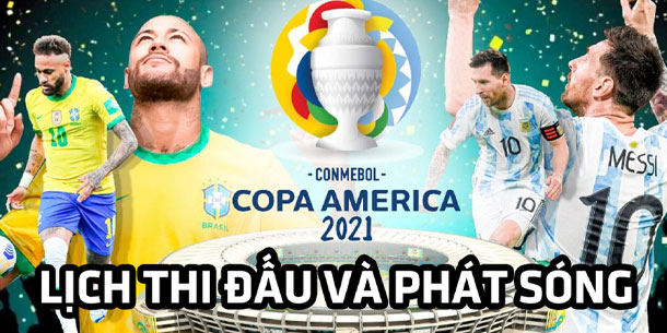 Chi tiết lịch thi đấu chung kết Copa America 2021: Brazil đại chiến Argentina?