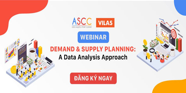 Sự kiện Webinar Demand & Supply Planning: A Data Analysis Approach