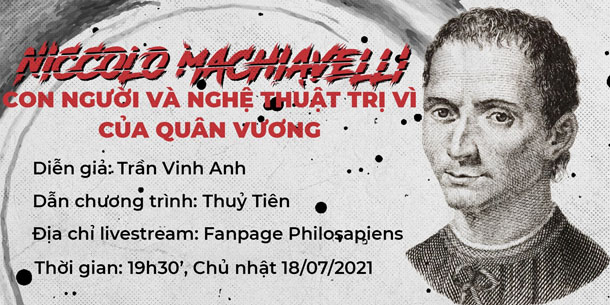 Niccolo Machiavelli - Con người và Nghệ thuật cai trị của quân vương