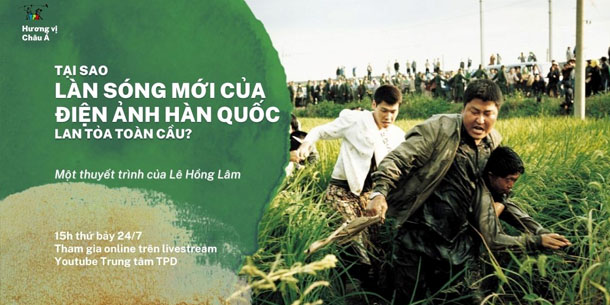 Hương vị Châu Á - Tại sao Làn sóng mới của Điện ảnh Hàn Quốc lan tỏa toàn cầu?