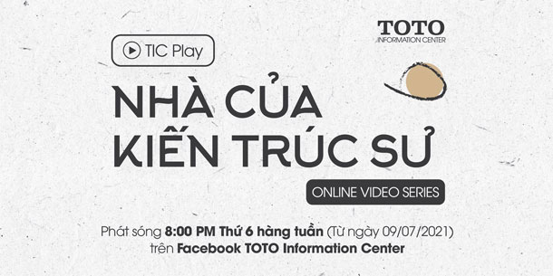  Series online: Nhà của kiến trúc sư