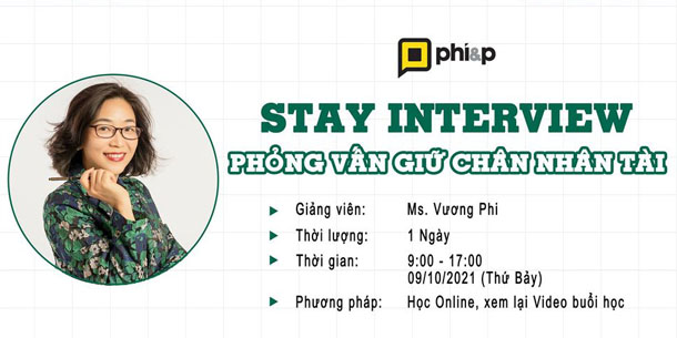 STAY INTERVIEW - Phỏng vấn Giữ chân Nhân tài