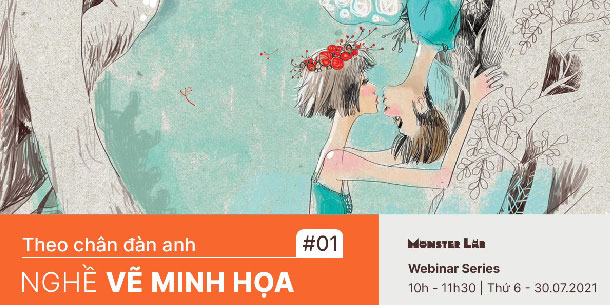 Webinar Series: Theo chân đàn anh 01 - NGHỀ VẼ MINH HỌA