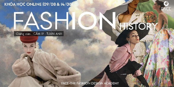 Khóa học online: Fashion History - Lịch sử thời trang